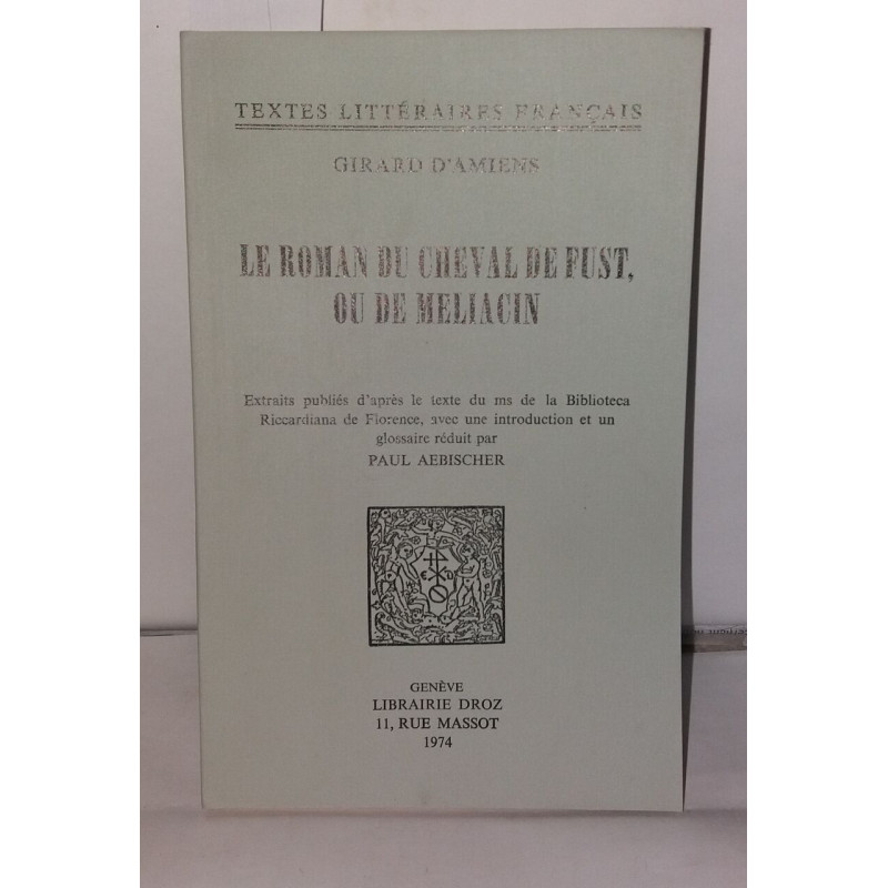 Le Roman du Cheval de Futs ou de Meliacin