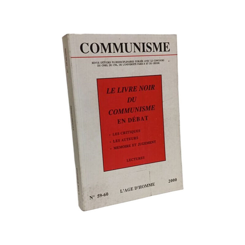 LE LIVRE NOIR DU COMMUNISME en débat - l'age d'homme n°59-60 ---- 2000