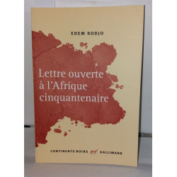 Lettre ouverte à l'Afrique cinquantenaire