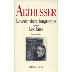 L'avenir Dure Longtemps / Les Faits