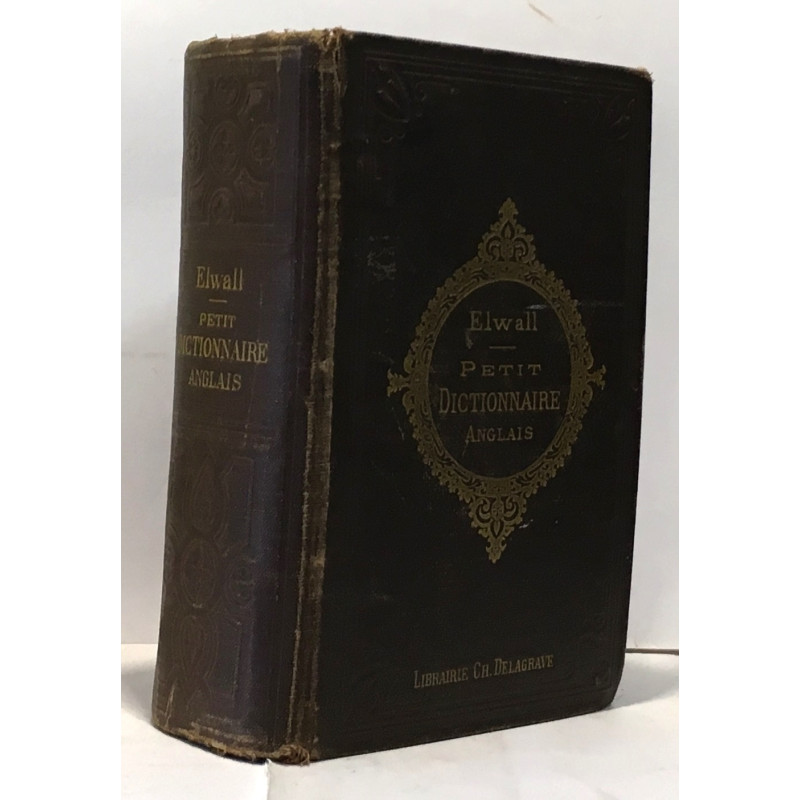 Petit dictionnaire anglais français et français anglais à l'usage...