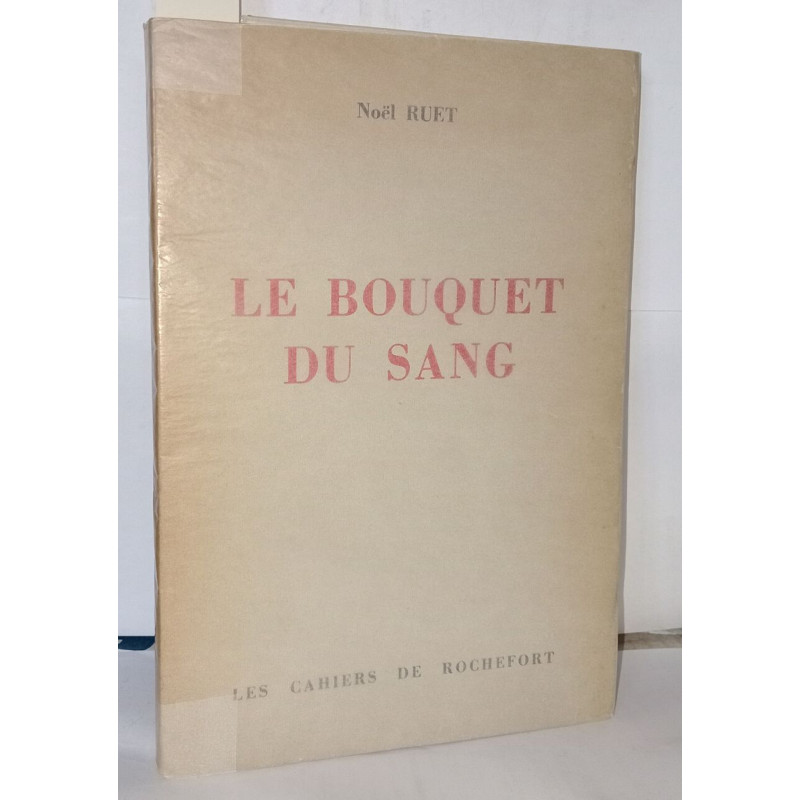 Le bouquet de sang