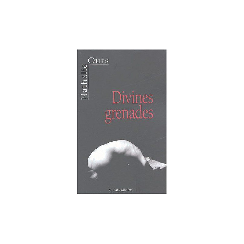 Divines grenades