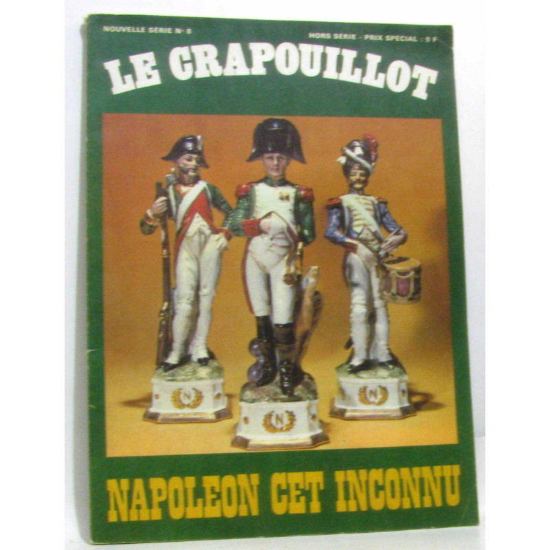 Napoléon cet inconnu - le crapouillot n°8 1969