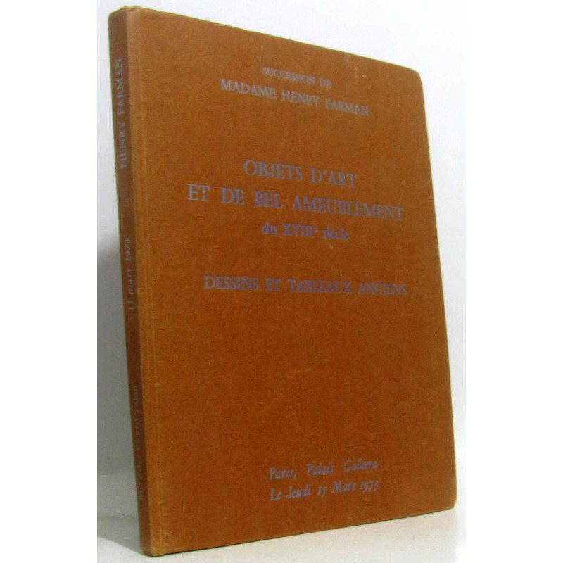 Succession De Madame Henry Farman. Objets D'art Et De Bel...