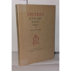 Épitres a un ami Biblio-phile