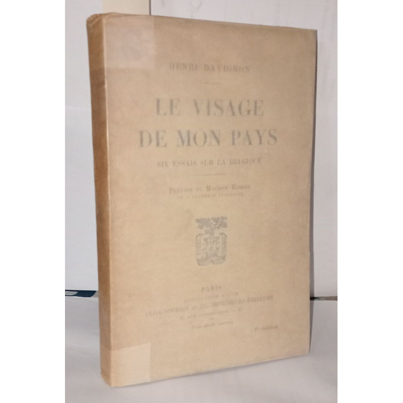 Le visage de mon pays . Six essais sur la Belgique