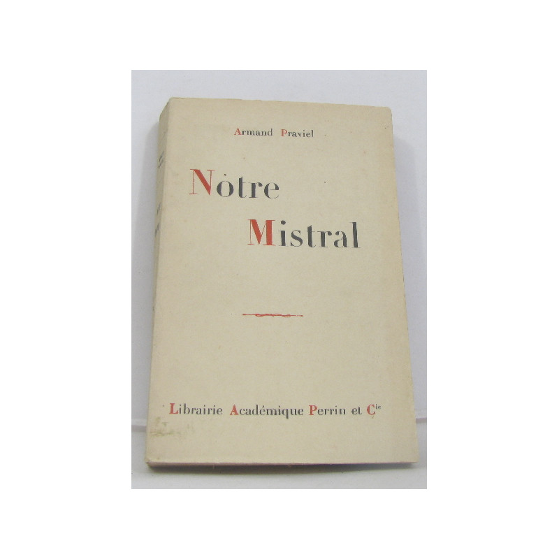 Notre mistral