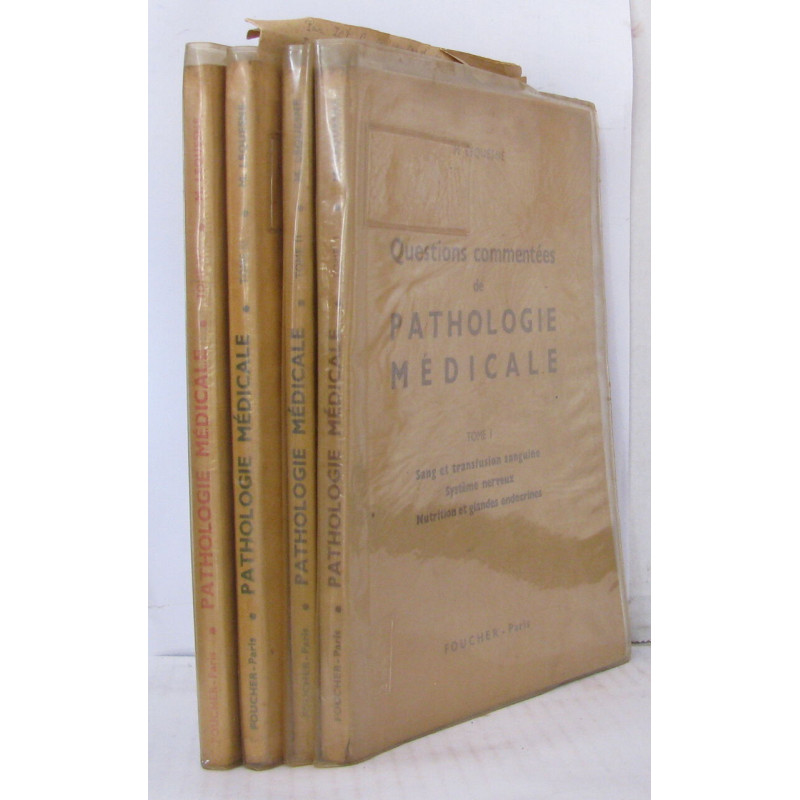 Questions commentées de pathologie médicale Tome 1 à 4