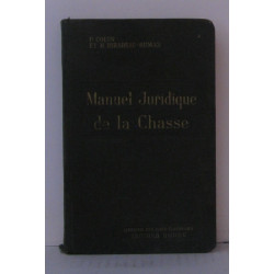 Manuel juridique de la chasse