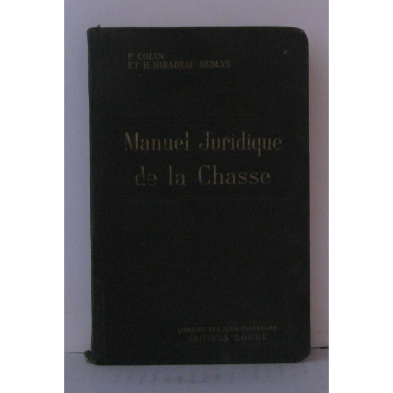 Manuel juridique de la chasse
