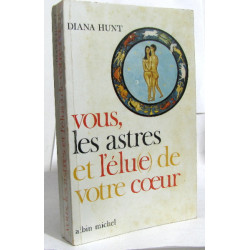 Vous les astres et l'élue de votre coeur
