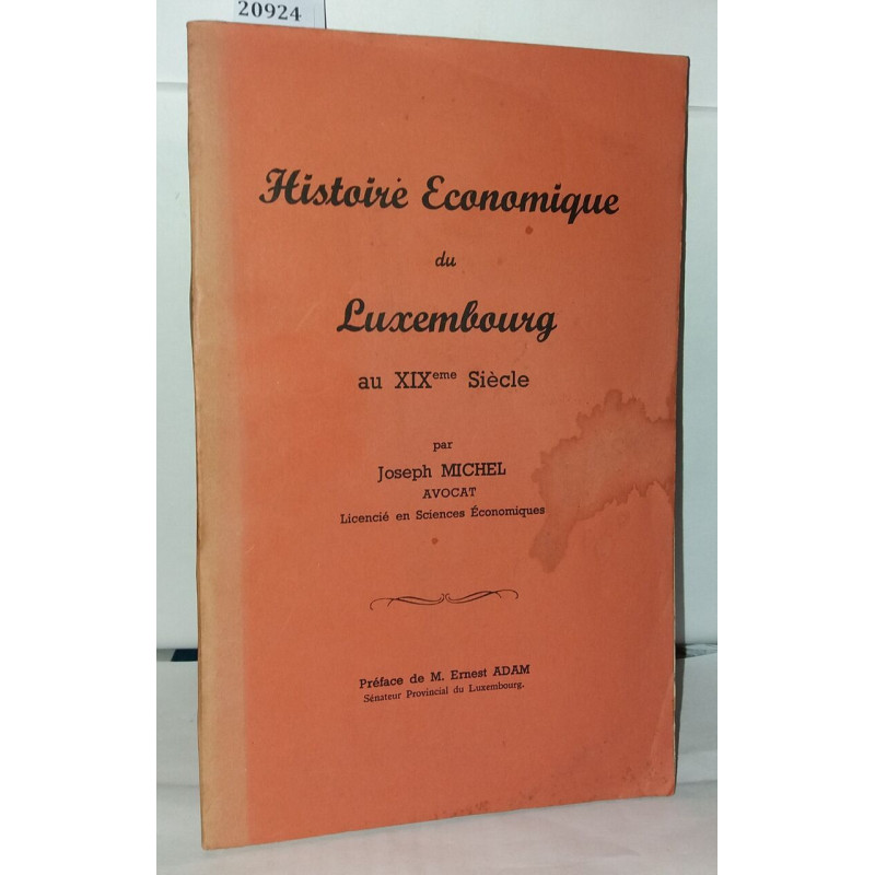 Histoire économique du Luxembourg au XIXeme siècle