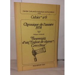 Cercle Culturel et Historique de Rochefort Cahier N°8 Chronique de...