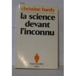 La Science devant l'inconnu
