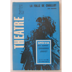 L'Avant Scène - Théâtre - N°352 La Folle de Chaillot de Jean Giraudoux