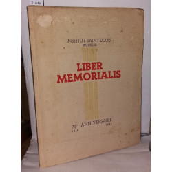 Liber memorialis 75° anniversaire 1858-1933
