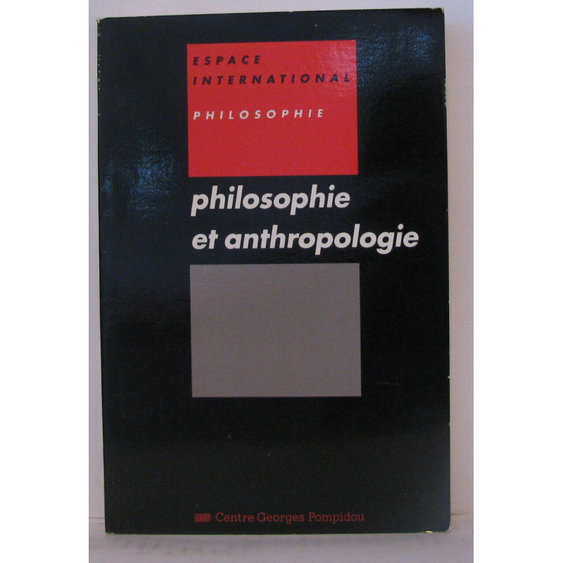 Philosophie et anthropologie