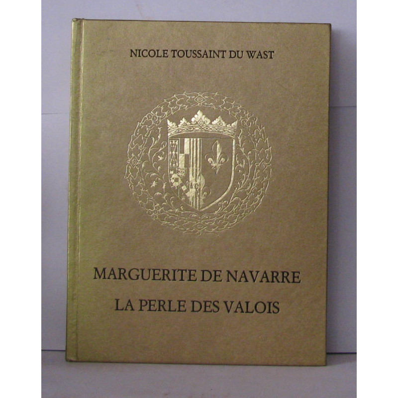 Marguerite de Navarre La perle des valois