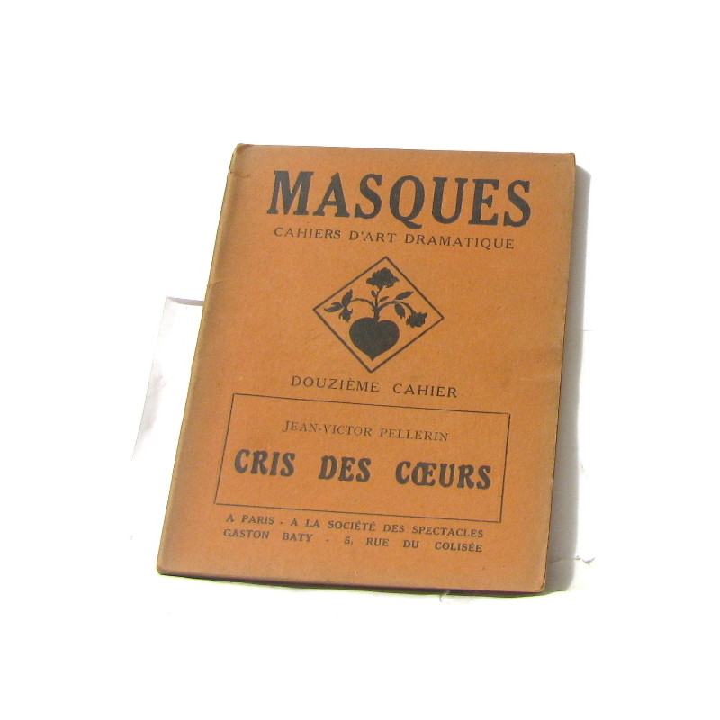 Cris des coeurs (masques cahiers d'art dramatique)
