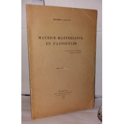Maurice Maeterlinck en Pantoufles