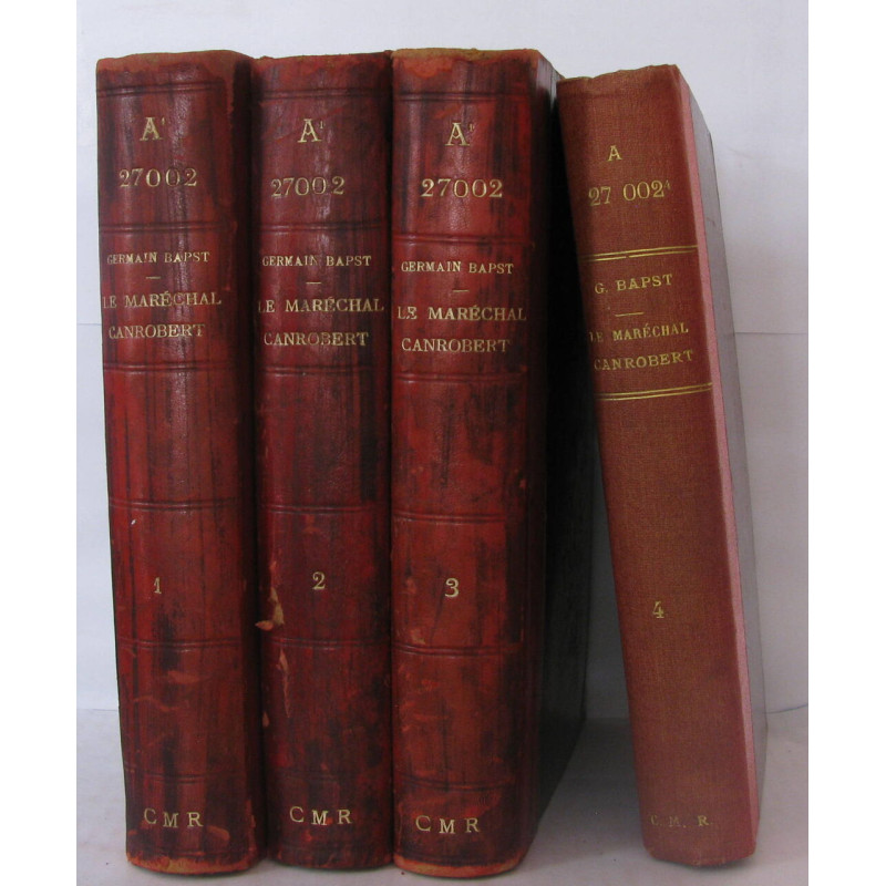 Le maréchal Canrobert souvenirs d'un siècle Tomes 1 a 5 ( sur 6 )