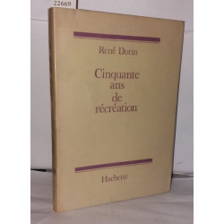 Cinquante ans de récréation