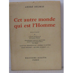 Cet autre monde qui est l'homme