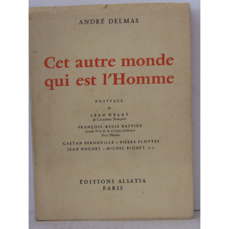 Cet autre monde qui est l'homme