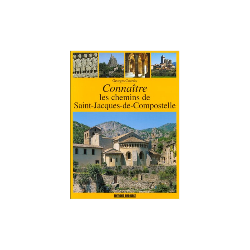 Connaître les chemins de Saint-Jacques-de-Compostelle