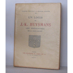 Un logis de J.-K. Huysmans les prémontrés de la croix-rouge