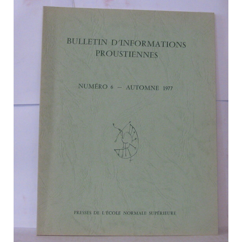 Bulletin d'information Proustiennes numéro 6