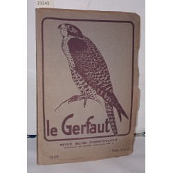 Le Gerfaut . Revue Belge d'ornithologie 1949 Fasc. 1 et 2