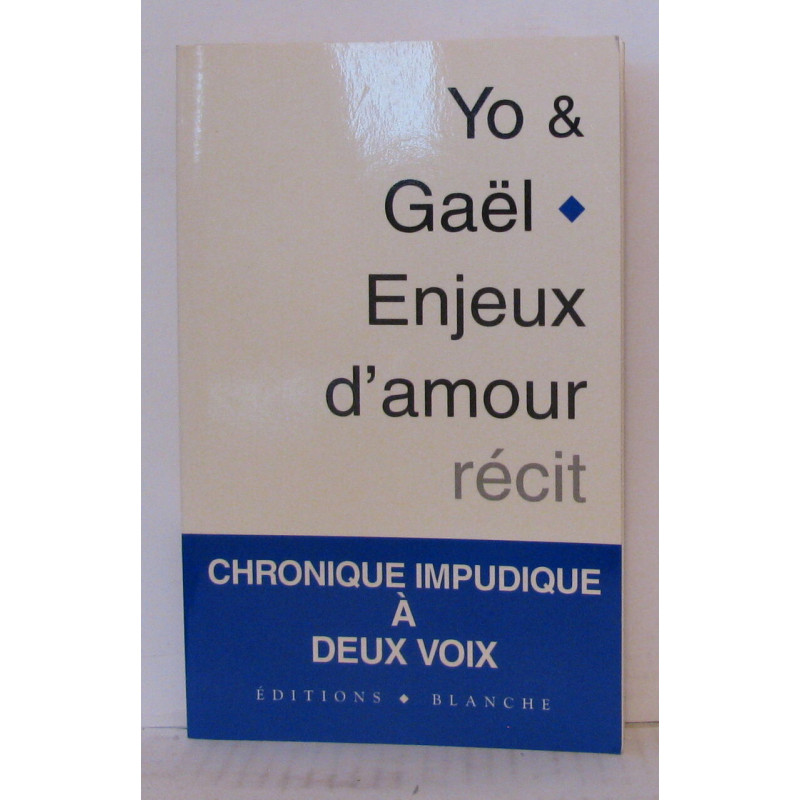 Enjeux d'amour : Récit
