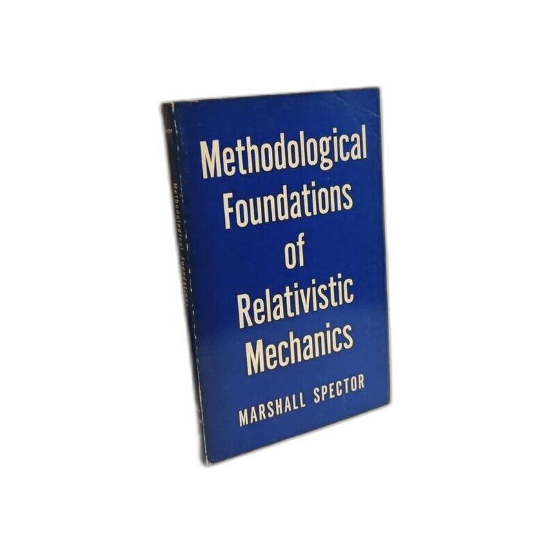 Methodological Foundations of Relativistic Mechanics
