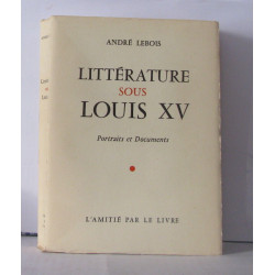 Littérature sous louis XV portraits et documents