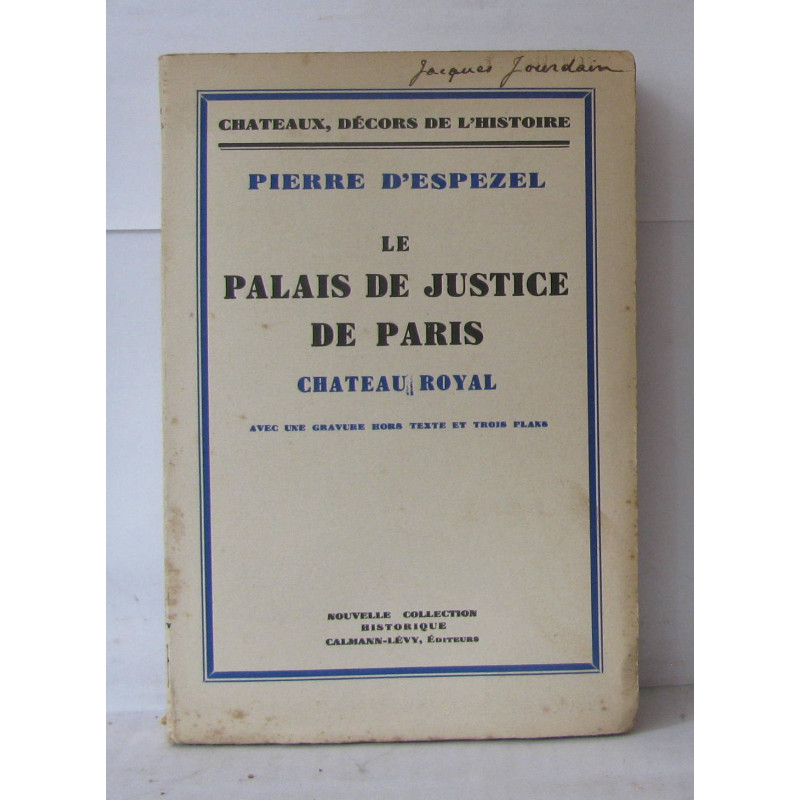 Le palais de justice de paris Chateau royal
