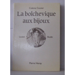 La bolchevique aux bijoux louise bodin