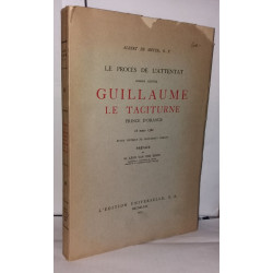 Le procès de l'attentat commis contre Guillaume le taciturne...