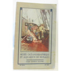 Le musée océanographique de Monaco 26e édition - guide général...