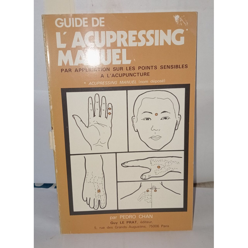 Guide de l'acupressing manuel par application sur les points...