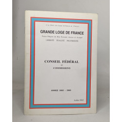 Grande loge de france - conseil fédéral et comissions - années...