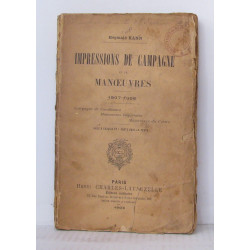 Impressions de campagne et de manoeuvres 1907 - 1908