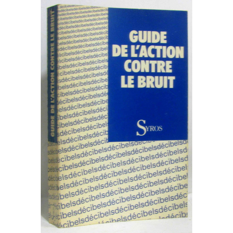 Guide de l'action contre le bruit