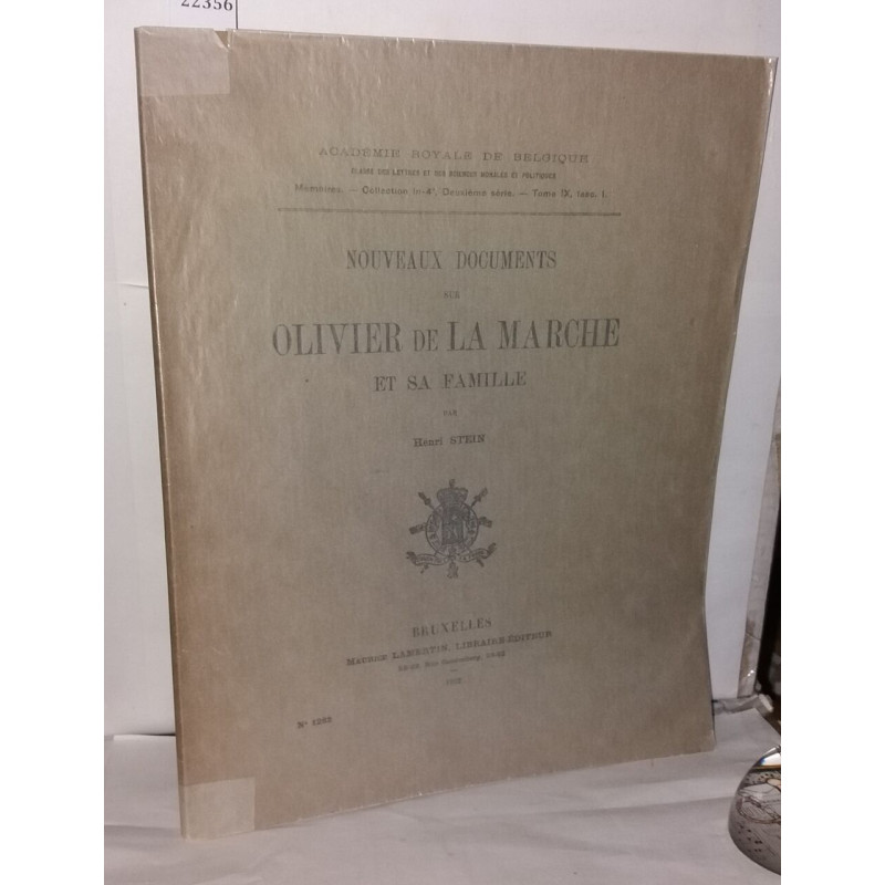 Nouveaux documents sur Olivier de la Marche et sa famille
