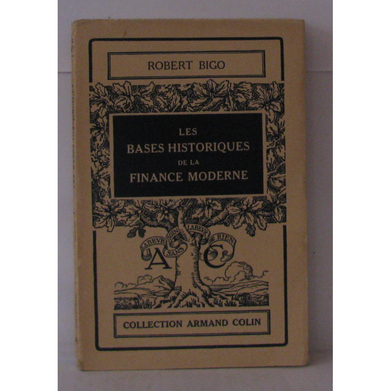 Les bases historiques de la France moderne