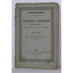 Recherches sur l'usage et l'origine des tapisseries a personnages...