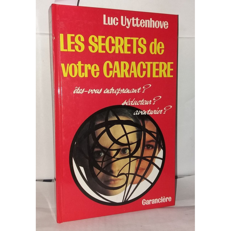 Les secrets de votre caractere