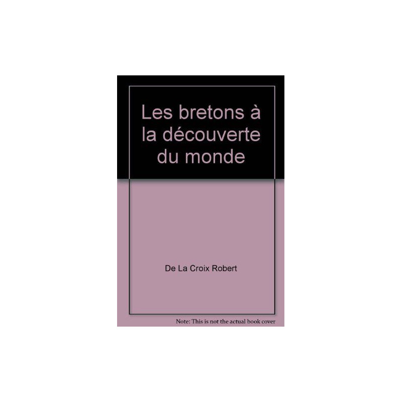 Les bretons à la découverte du monde