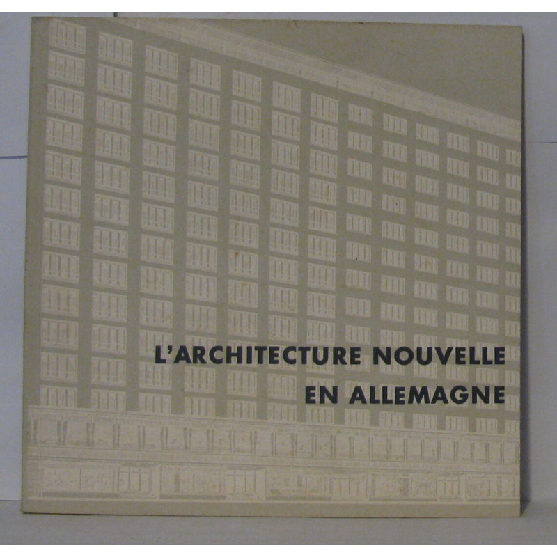L'architecture nouvelle en Allemagne